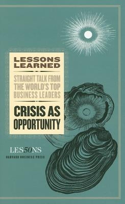 Crisis as Opportunity by Fifty Lessons