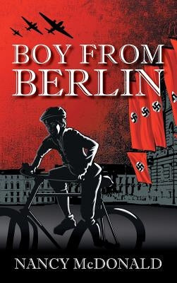 Boy from Berlin by McDonald, Nancy