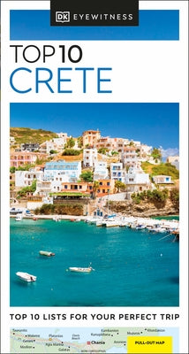DK Eyewitness Top 10 Crete by Dk Eyewitness
