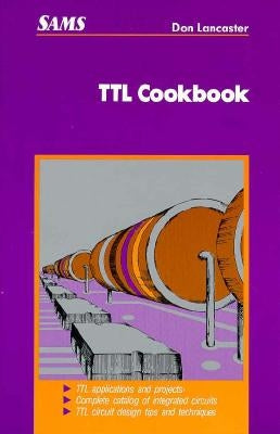 TTL Cookbook by Lancaster, Donald