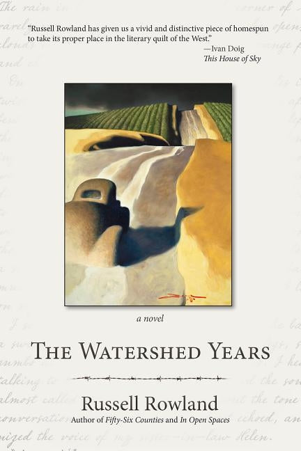 The Watershed Years by Rowland, Russell