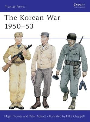 The Korean War 1950 53 by Thomas, Nigel