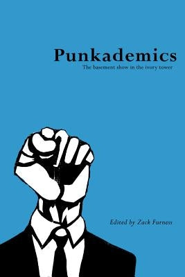 Punkademics by Furness, Zack