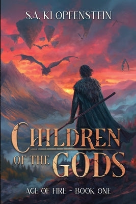 Children of the Gods by Klopfenstein, S. a.