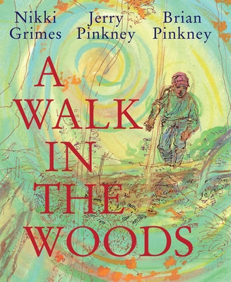 A Walk in the Woods by Grimes, Nikki