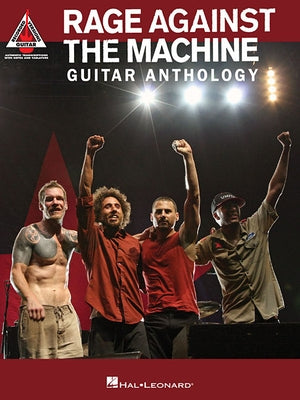 Rage Against the Machine - Guitar Anthology by Rage Against the Machine