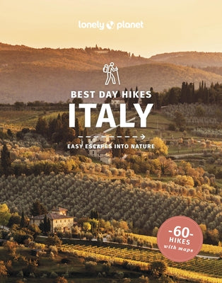 Lonely Planet Best Day Hikes Italy by Planet, Lonely