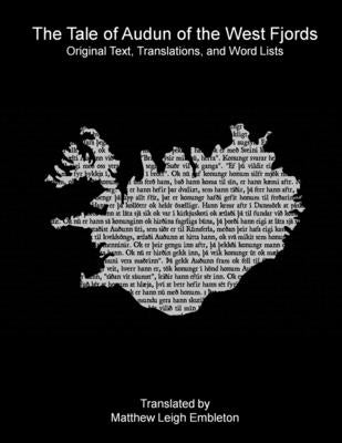 The Tale of Audun of the West Fjords by Anon (Tr M L Embleton)