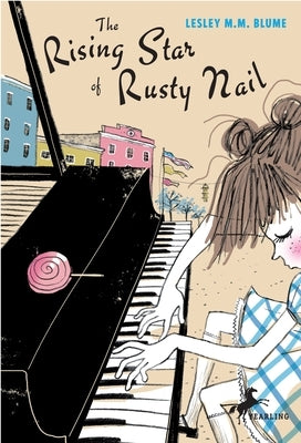 The Rising Star of Rusty Nail by Blume, Lesley M. M.