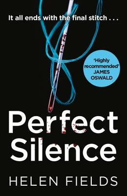 Perfect Silence by Fields, Helen