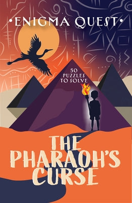 Enigma Quest - The Pharaoh's Curse: An Ancient Egypt Mystery Puzzle Book for Kids by Puzzles &. Games, Richardson