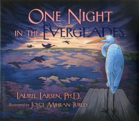 One Night in the Everglades by Larsen, Laurel