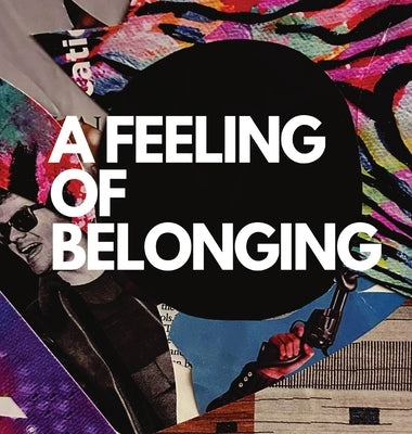 A Feeling of Belonging by Scheff, Marc