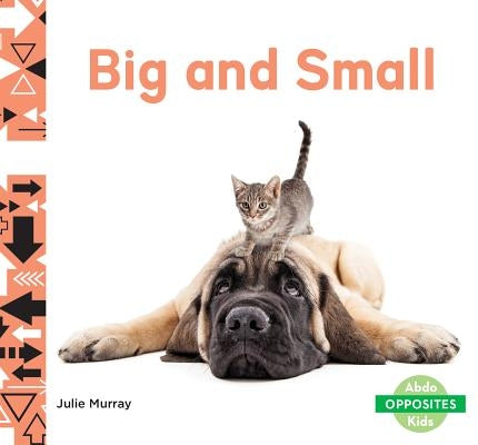 Big and Small by Murray, Julie