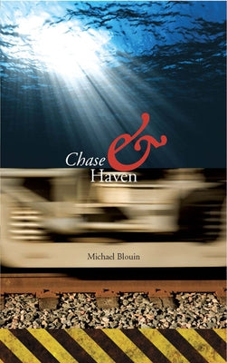 Chase & Haven by Blouin, Michael
