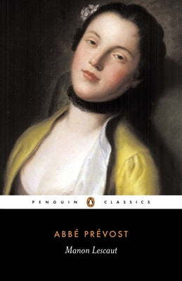 Manon Lescaut by PrÃ©vost, Antoine FranÃ§ois