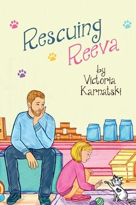 Rescuing Reeva by Karnatski, Victoria