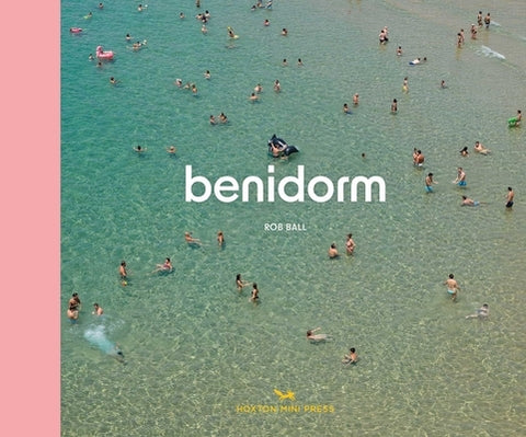 Benidorm by Ball, Rob