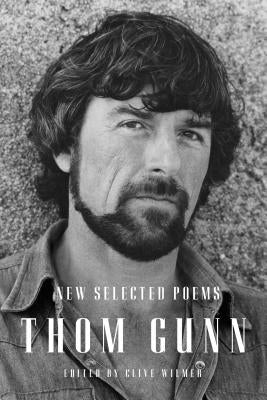 New Selected Poems by Gunn, Thom