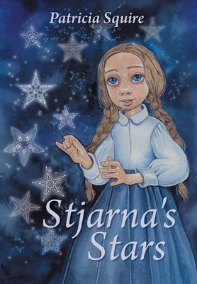Stjarna's Stars by Squire, Patricia