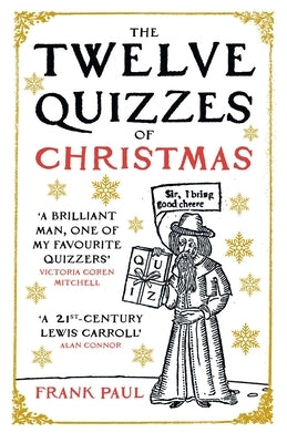 The Twelve Quizzes of Christmas by Paul, Frank