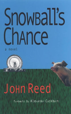 Snowball's Chance by Reed, John