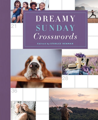 Dreamy Sunday Crosswords by Newman, Stanley