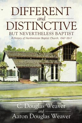 Different & Distinctive But Ne by Weaver, C. Douglas