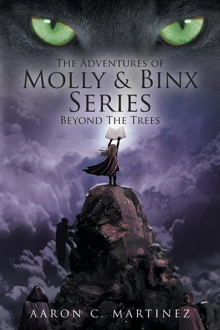 Beyond the Trees by Martinez, Aaron