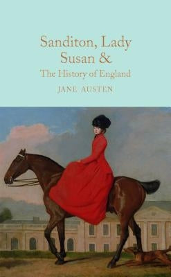 Sanditon, Lady Susan, & the History of England by Austen, Jane