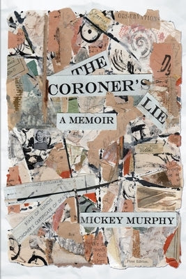 The Coroner's Lie by Murphy, Mickey