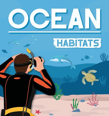 Ocean Habitats by Hall, Alex