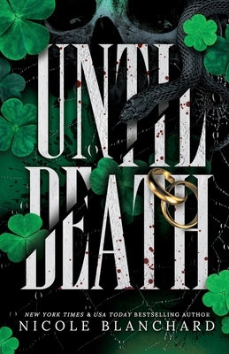 Until Death: A Dark Romance by Blanchard, Nicole