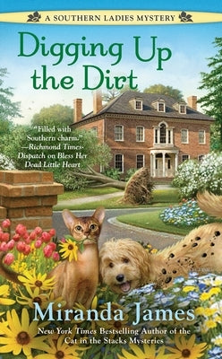 Digging Up the Dirt by James, Miranda