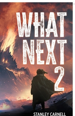 What Next 2 by Carnell, Stanley