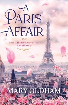 A Paris Affair by Oldham, Mary