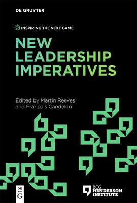 New Leadership Imperatives by Reeves, Martin