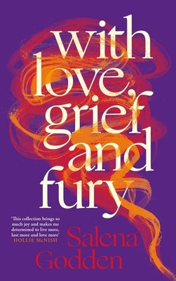 With Love, Grief and Fury by Godden, Salena