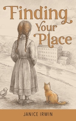 Finding Your Place by Irwin, Janice