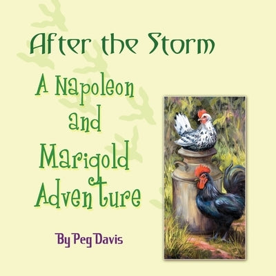 After the Storm: A Napoleon and Marigold Adventure by Davis, Peg