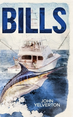 Bills by Yelverton, John Wilder