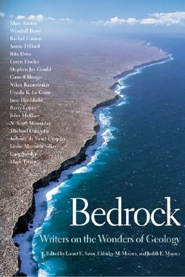 Bedrock: Writers on the Wonders of Geology by Savoy, Lauret E.