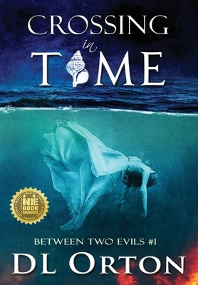 Crossing In Time by Orton, D. L.