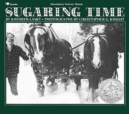 Sugaring Time by Lasky, Kathryn