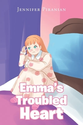 Emma's Troubled Heart by Piranian, Jennifer