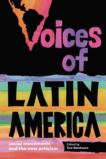 Voices of Latin America by Gatehouse, Tom
