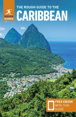 The Rough Guide to the Caribbean (Travel Guide Ebook) by Guides, Rough