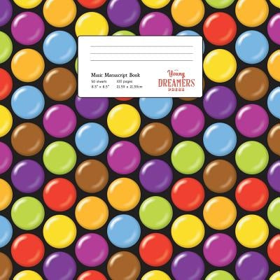 Music Manuscript Book: Coated Candy, Large Kids Stave Paper by Young Dreamers Press