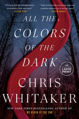 All the Colors of the Dark by Whitaker, Chris