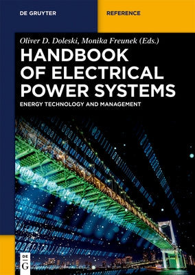 Handbook of Electrical Power Systems: Energy Technology and Management in Dialogue by Doleski, Oliver D.